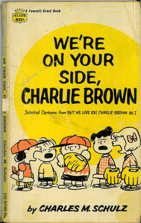 PEANUTS PAPERBACKS #1105: We’re On Your Side, Charlie Brown (Fawcett Crest) VG (14th)