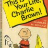 PEANUTS PAPERBACKS #0: This is Your Life, Charlie Brown! (Fawcett) – VG/FN