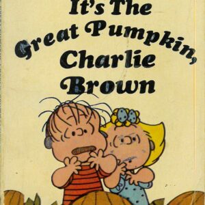 PEANUTS PAPERBACKS #0: It’s the Great Pumpkin, Charlie Brown: 1st ed: Signet: VG/FN