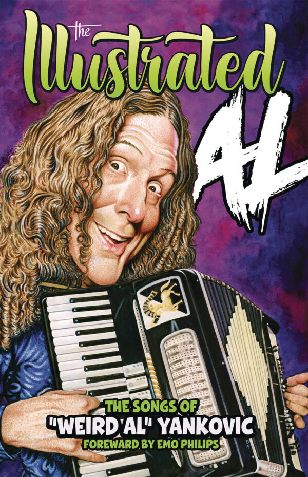 ILLUSTRATED AL: SONGS OF WEIRD AL YANKOVIC (HC)