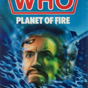 DOCTOR WHO: PLANET OF FIRE
