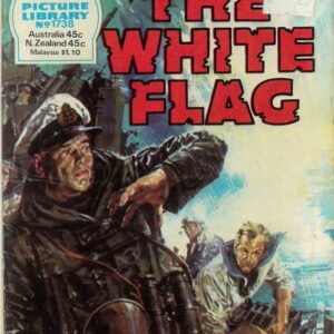 WAR PICTURE LIBRARY (1958-1984 SERIES) #1738: The White Flag – Australian Variant – FN