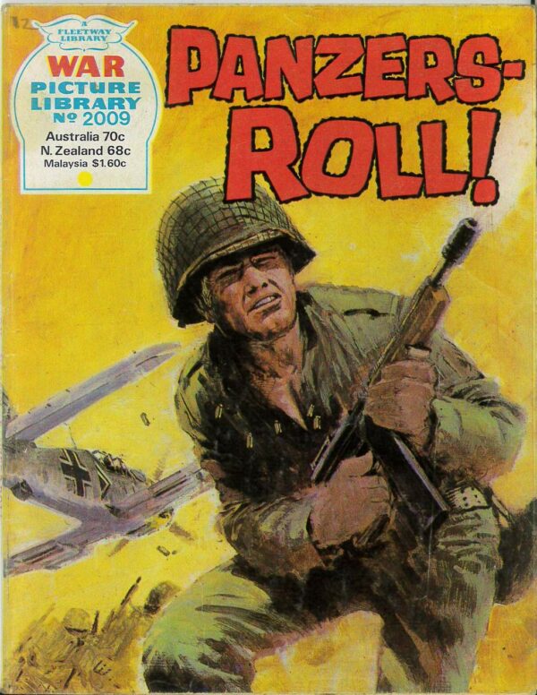 WAR PICTURE LIBRARY (1958-1984 SERIES) #2009: Panzers-Roll!: Australian Variant: FN: Aus Return date Dec83