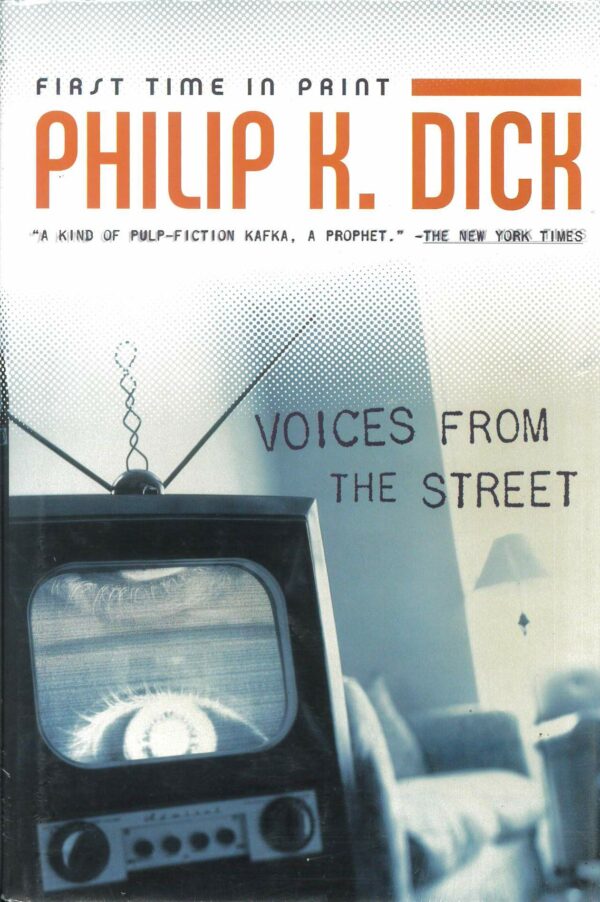 PHILIP K DICK VOICES FROM THE STREET (HC)