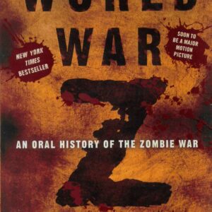 WORLD WAR Z: ORAL HISTORY OF ZOMBIE WAR #99: Trade edition