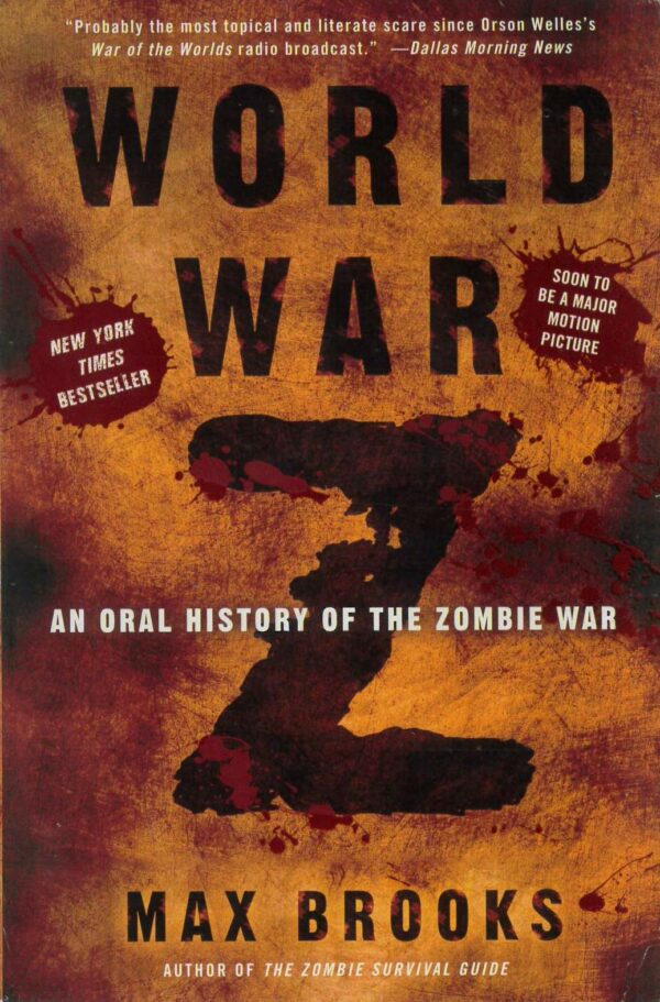 WORLD WAR Z: ORAL HISTORY OF ZOMBIE WAR #99: Trade edition