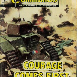 COMMANDO #1266: Courage Comes First – FN (Mar/79 Aus Return date)