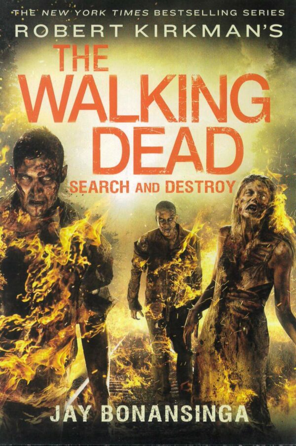 WALKING DEAD NOVEL #7: Search and Destroy