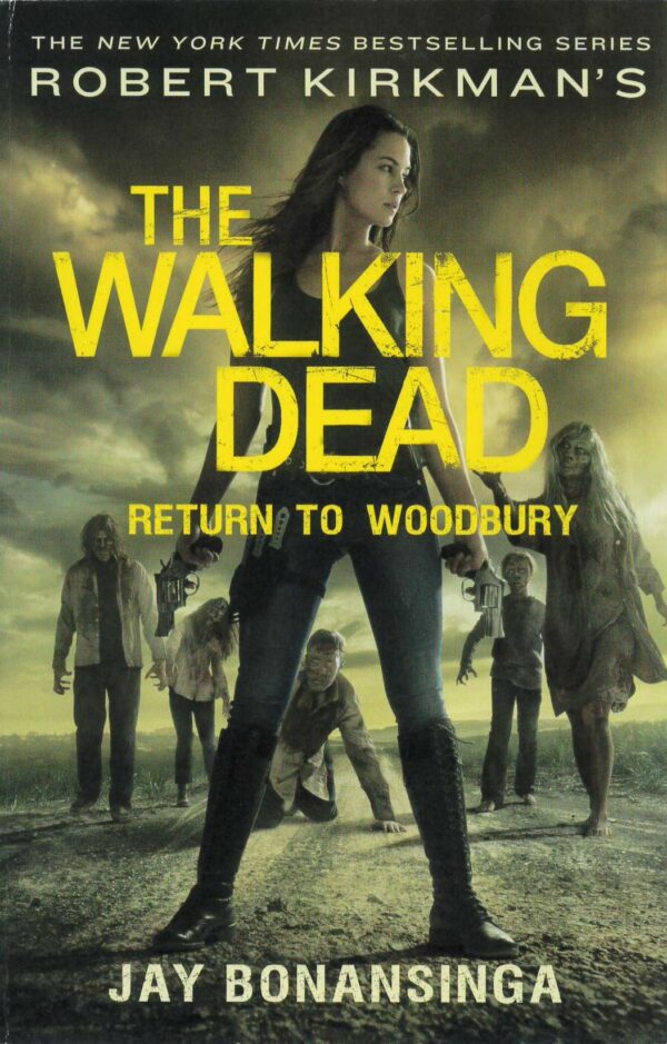 WALKING DEAD NOVEL #8: Return to Woodbury
