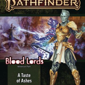 PATHFINDER RPG (P2) #139: Blood Lords Part Five: A Taste of Ashes