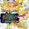 SEVEN DEADLY SINS: FOUR KNIGHTS OF APOCALYPSE GN #6