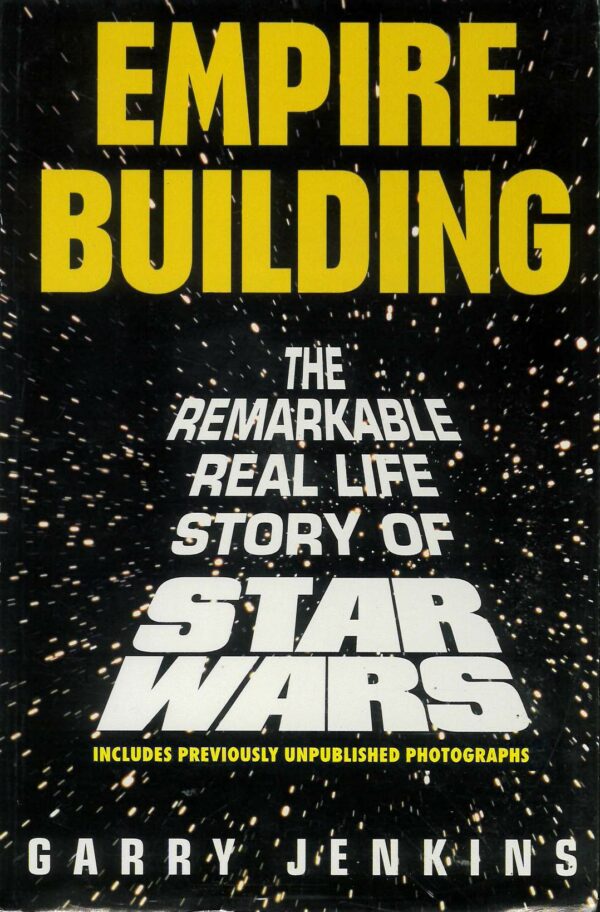 STAR WARS: EMPIRE BUILDING: REAL LIFE STORY