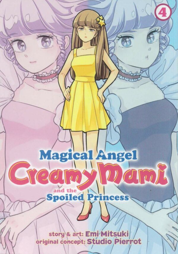 MAGICAL ANGEL CREAMY MAMI & SPOILED PRINCESS GN #4