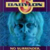 BABYLON 5: NO SURRENDER NO RETREAT: SEASON 4 GUIDE