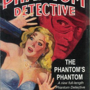 PHANTOM DETECTIVE TP #1: Phantom’s Phantom