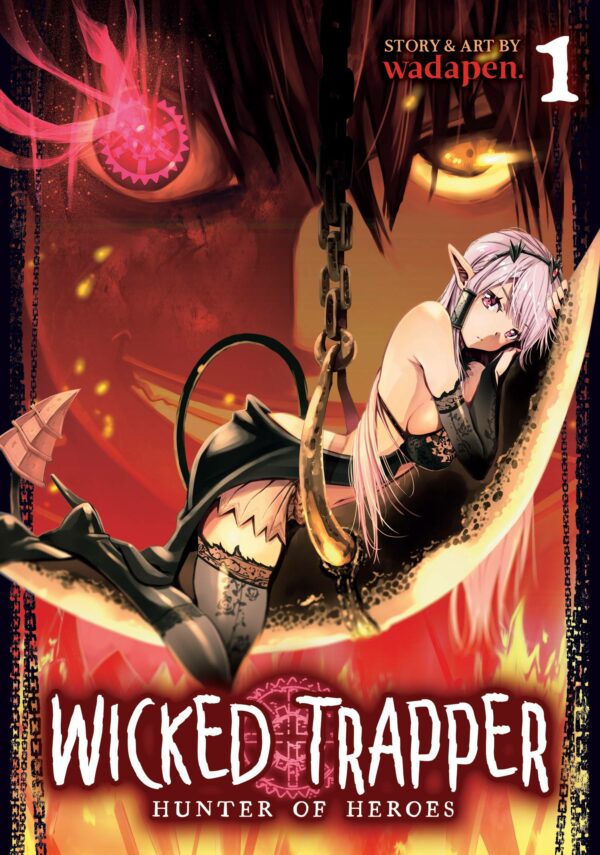 WICKED TRAPPER: HUNTER OF HEROES GN #1