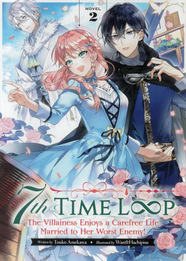7TH TIME LOOP VILLAINESS CAREFREE LIFE NOVEL #2