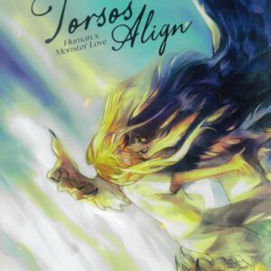 OUR TORSOS ALIGN HUMAN X MONSTER LOVE OMNIBUS GN #1