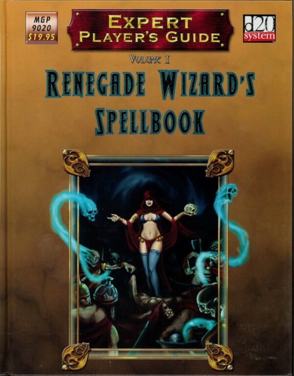 DUNGEONS AND DRAGONS 3.5 EDITION #9020: Expert Player’s Guide Renegade Wizard’s Spellbook HC NM 9020