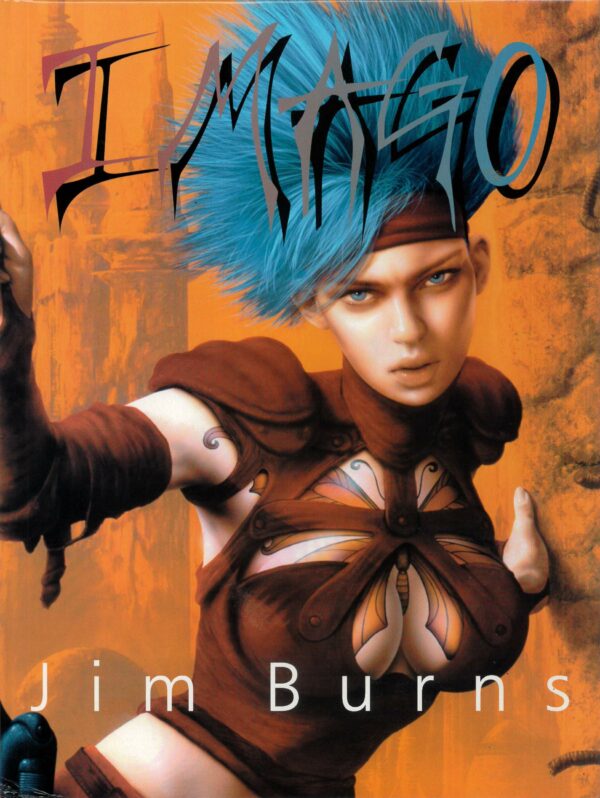 IMAGO: ART OF JIM BURNS #99: Signed Hardcover edition