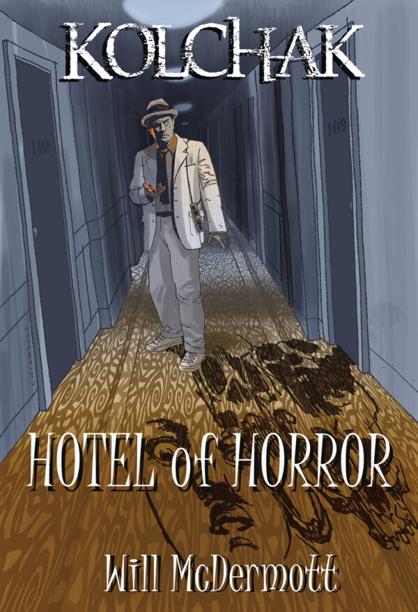 KOLCHAK NIGHT STALKER NOVEL #52: Hotel of Horror