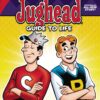 ARCHIE MILESTONES DIGEST #18: Jughead’s Guide to Life