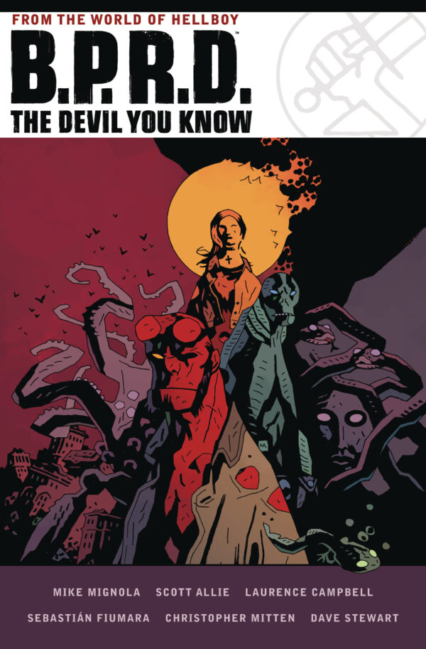 BPRD: DEVIL YOU KNOW OMNIBUS TP: Hardcover edition