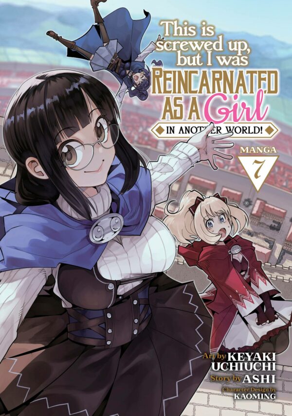 THIS IS SCREWED UP REINCARNATED GIRL ANOTHER WORLD #7