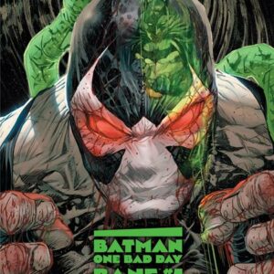 BATMAN: ONE BAD DAY #6: Bane #1 (Howard Porter cover A)