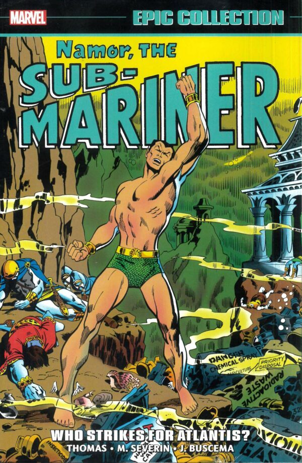 NAMOR THE SUB-MARINER EPIC COLLECTION TP #3: Who Strikes for Atlantis (#4-27)