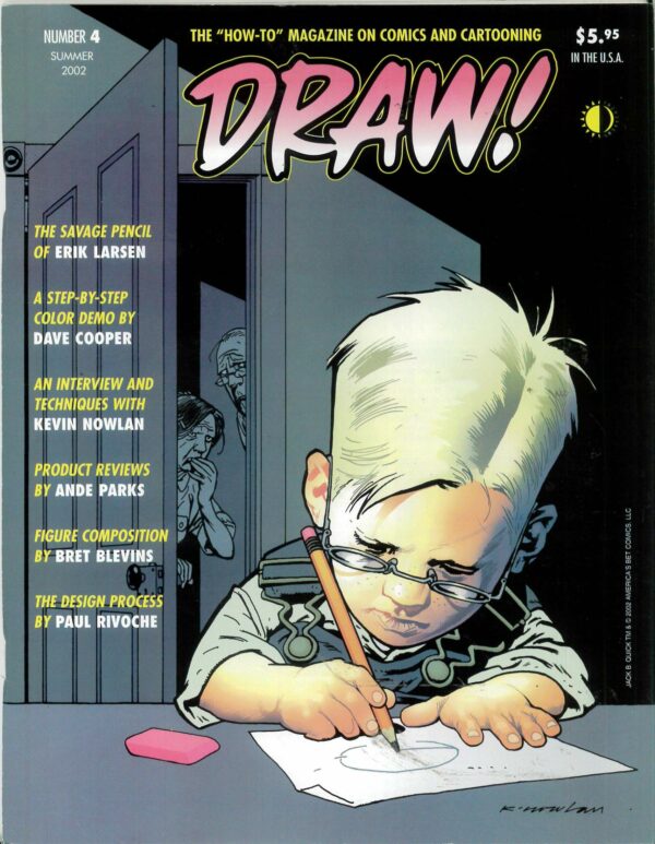 DRAW (THE HOW TO MAGAZINE ON COMICS & CARTOONING #4: Erik Larsen/Dave Cooper/Kevin Nowlan