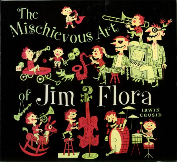 MISCHIEVIOUS ART OF JIM FLORA: NM