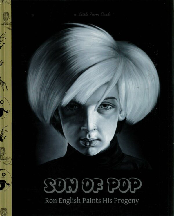 SON OF POP: RON ENGLISH PAINTS HIS PROGENY (HC): NM