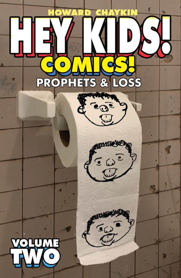 HEY KIDS COMICS TP #2: Prophets & Loss