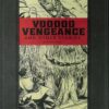 VOODOO VENGEANCE (HC: EC JOHNNY CRAIG & FELDSTEIN)