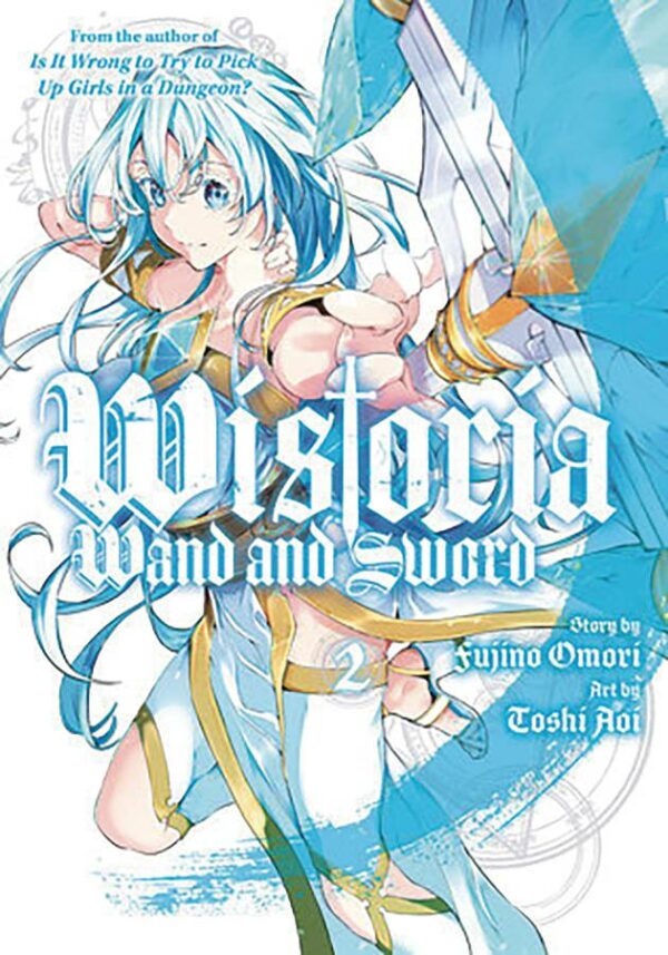 WISTORIA: WAND AND SWORD GN #2