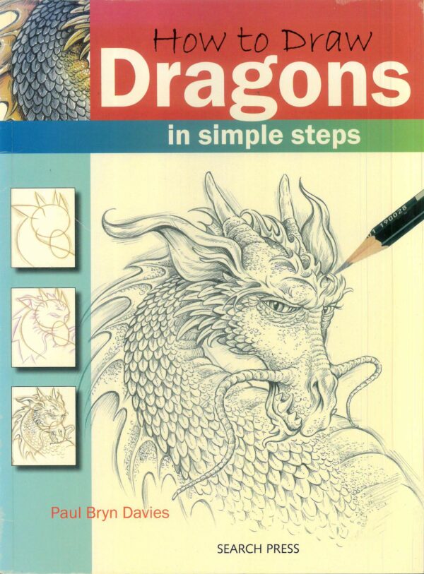 HOW TO DRAW DRAGONS IN SIMPLE STEPS: NM