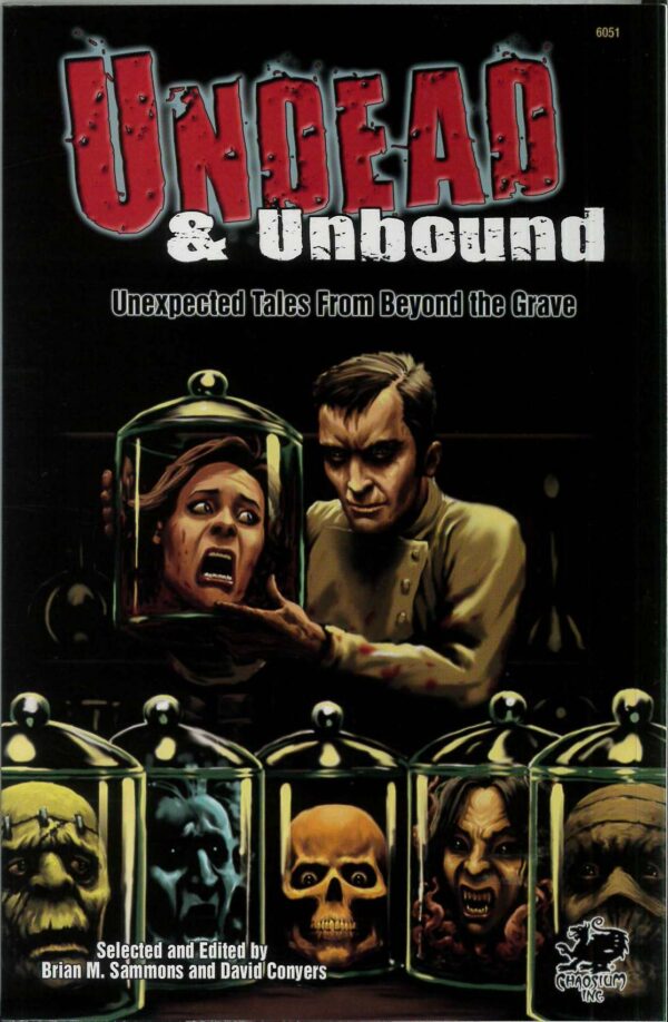 CTHULHU NOVEL #6051: Undead and Unbound