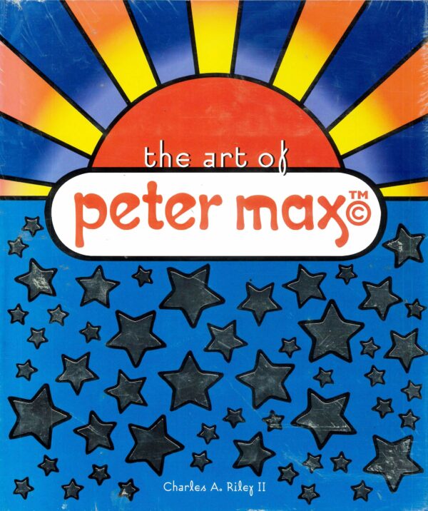 ART OF PETER MAX (HC): 1st edition hardcover – NM