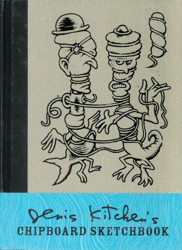 DENIS KITCHEN CHIPBOARD SKETCHBOOK #99: Hardcover edition – NM