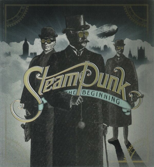 STEAMPUNK THE BEGINNING: NM