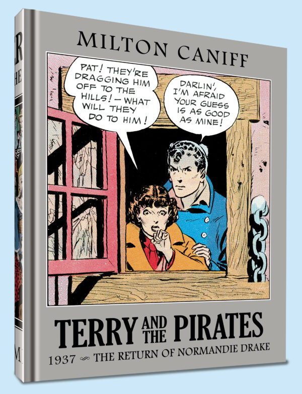TERRY & THE PIRATES MASTER COLLECTION (HC) #3: The Return of Normandie Drake (1937)