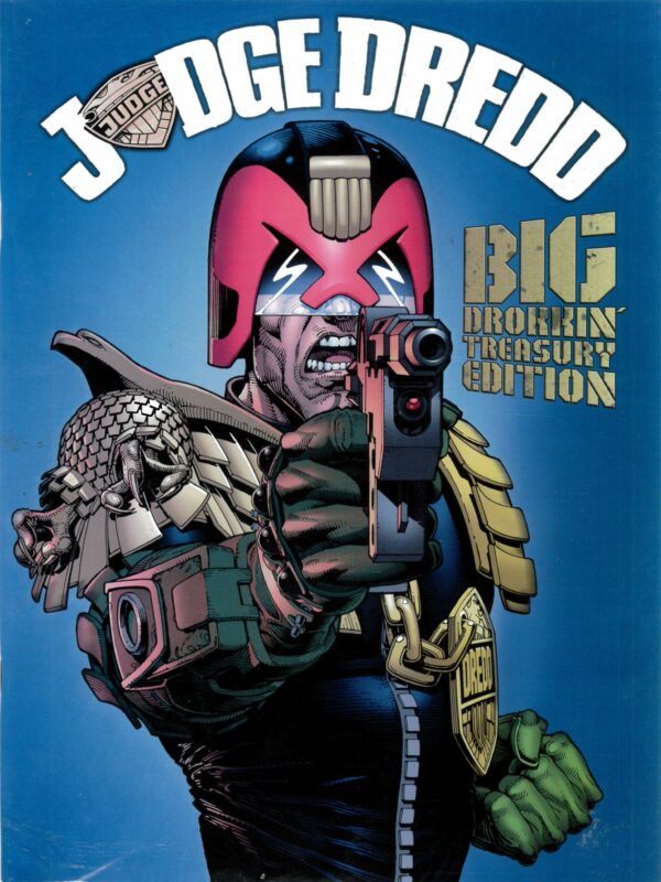 JUDGE DREDD: BIG DROKKIN TREASURY EDITION: NM