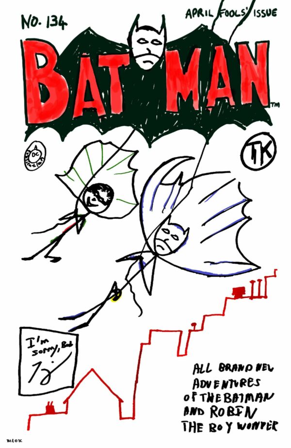 BATMAN (2016- SERIES: VARIANT EDITION) #134: Tom King April Fools’ cover T