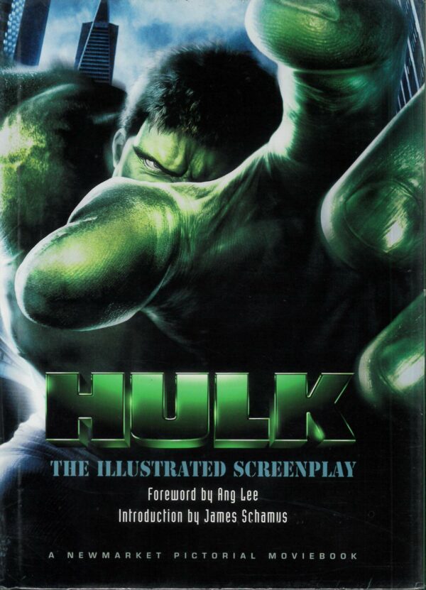 HULK: MAKING OF THE MOVIE-ILLUSTRATED SCREANPLAY #99: Hardcover edition – NM