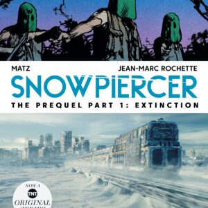 SNOWPIERCER GN #4: Prequel Volume One: Extinctiion