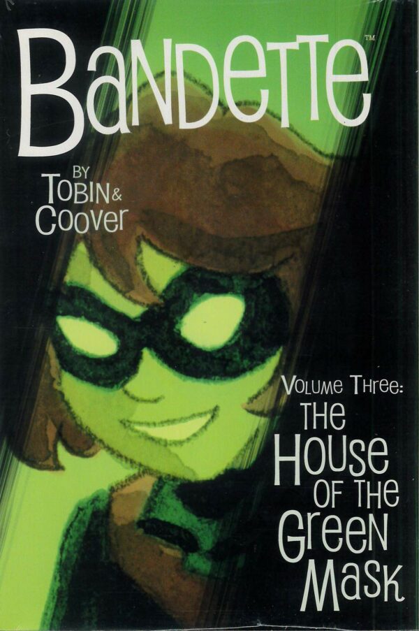 BANDETTE TP #3: The House of the Green Mask