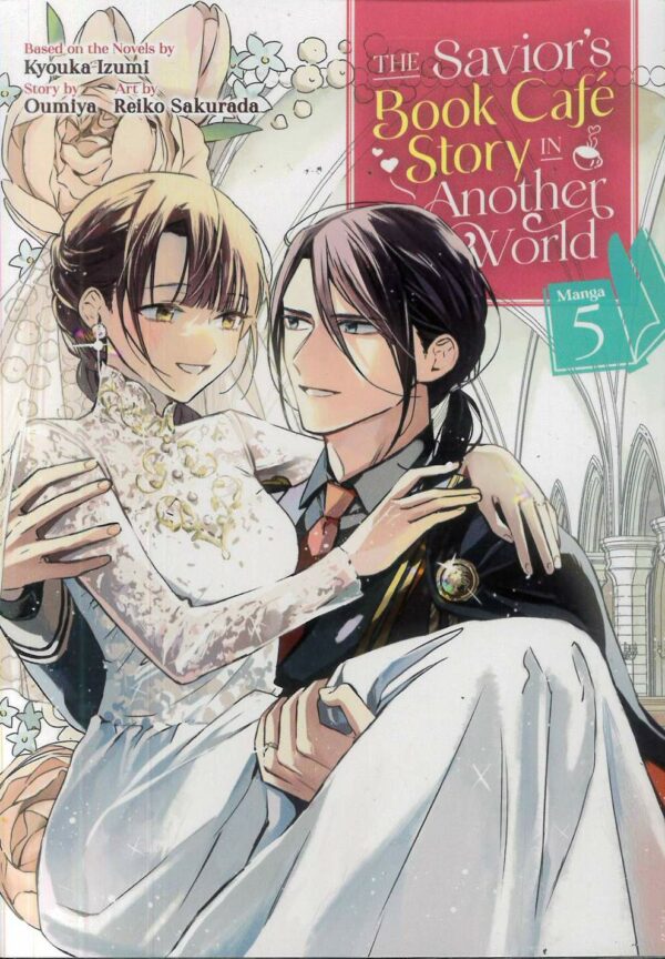 SAVIOR’S BOOK CAFE STORY IN ANOTHER WORLD GN #5