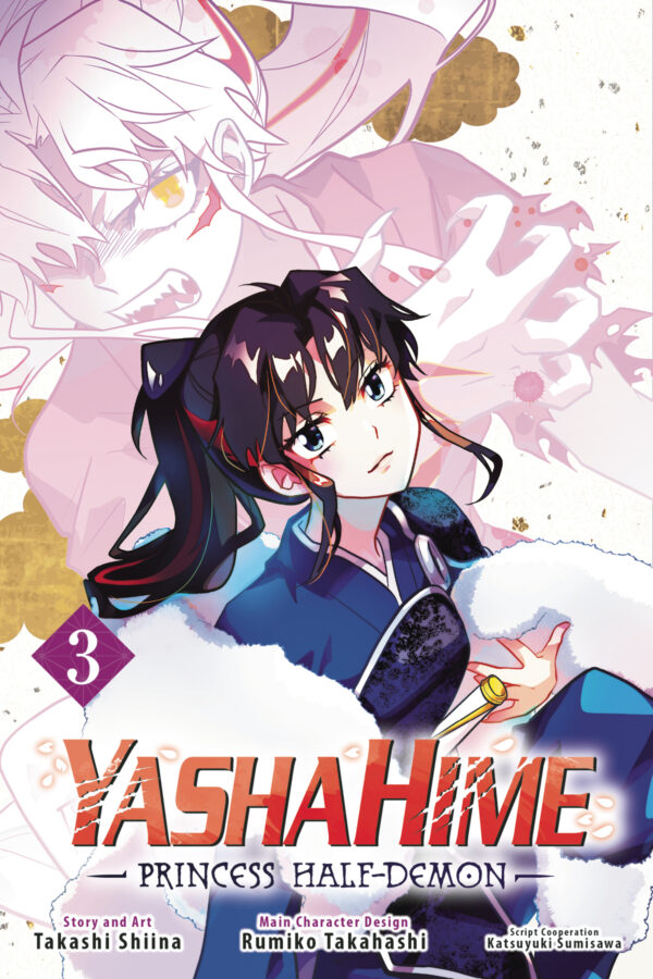 YASHAHIME: PRINCESS HALF DEMON GN #3
