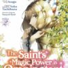 SAINT’S MAGIC POWER IS OMNIPOTENT: OTHER SAINT #2